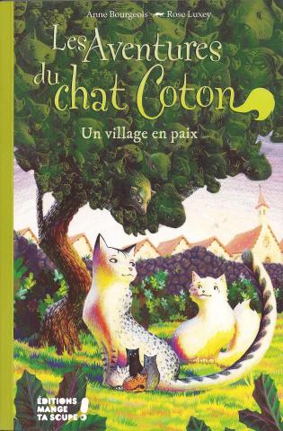 Voir en plus grand la couverture du livre Les Aventures du chat Coton - Un village en paix Couverture du livre Les Aventures du chat Coton - Un village en paix
