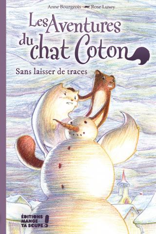 Sans laisser de traces : Coton et Nifft en observation sur un bonhomme de neige Couverture des aventures du chat Coton - Sans laisser de traces